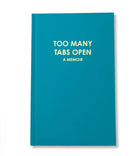 Too Many Open Tabs Journal - Fleur - De - Lis Boutique